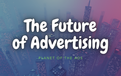 The Future of Advertising